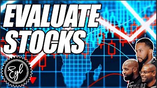 HOW TO EVALUATE STOCKS