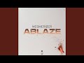 Ablaze (Original mix)