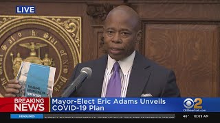 Watch: Mayor-Elect Adams Outlines Plan To Tackle COVID-19 In 2022