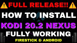 INSTALL FULLY WORKING KODI 20.3 NEXUS ON FIRESTICK 2023 UPDATE + ADDONS!