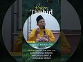 Bahwa segala sesuatu yang wujud bentuk keghaiban diriNya - Hakikat Rahasia Diri (Part 1-03)