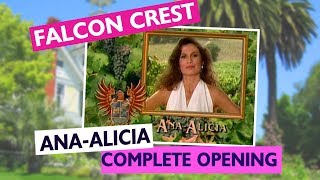 Falcon Crest Opening Ana Alicia Complete