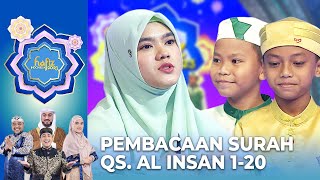 MASYAALLAH! Akil Dan Baso Membacakan Surah QS. Al Insan 1-20 | HAFIZ INDONESIA 2023
