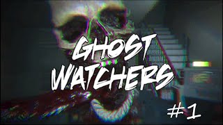 【Ghost Watchers】 #1　廃屋　ゴースト捕りがゴーストになる捕獲ゲーム