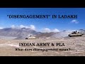 Indian Army-PLA troop disengagement in Ladakh: What does disengagement mean?