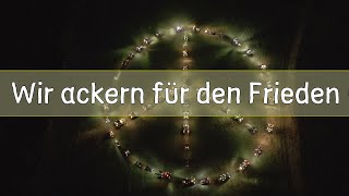 Wir ackern für den Frieden - LsV NRW e.V.