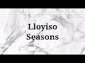 lloyiso seasons instrumental u0026 lyrics