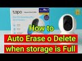 How to Enable Auto Erase or Auto  Delete Recording on TP Link Tapo C200 Smart CCTV Camera  tagalog