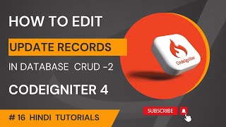Edit Update in Codeigniter 4 [ CRUD - PART -2 ]