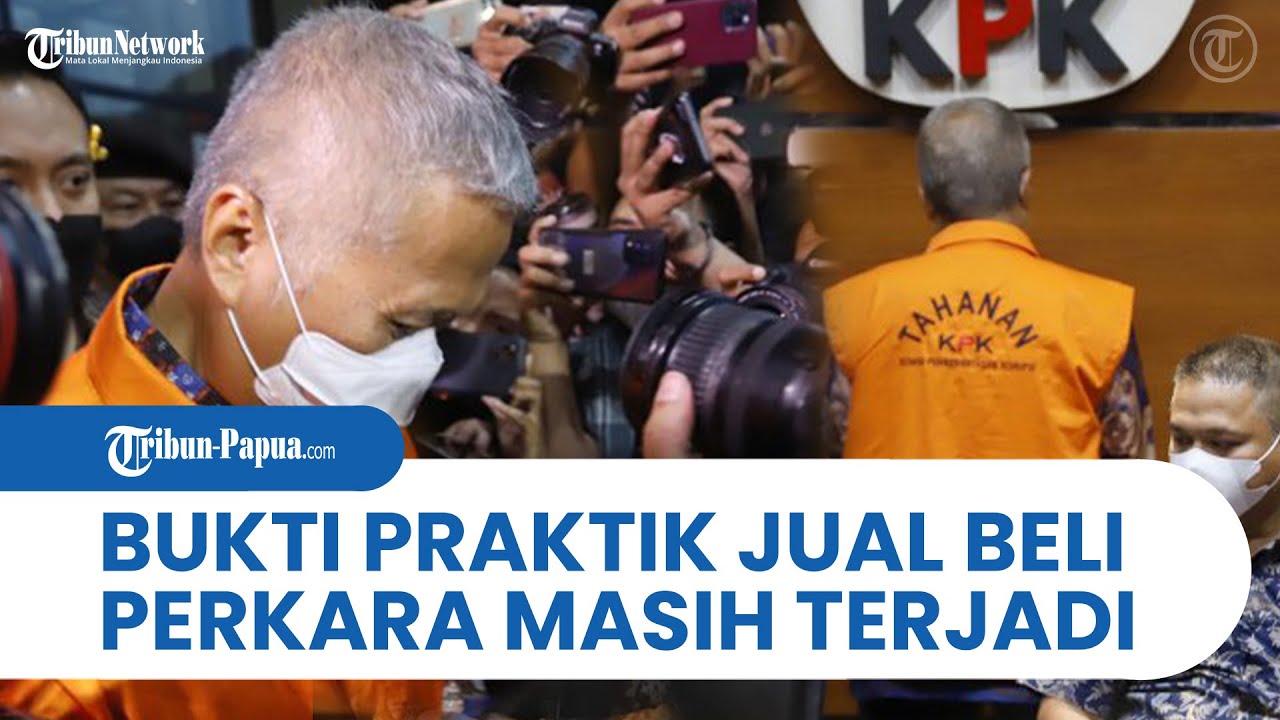 Kasus Suap Hakim Agung Jadi Bukti Praktik Jual Beli Perkara Masih ...