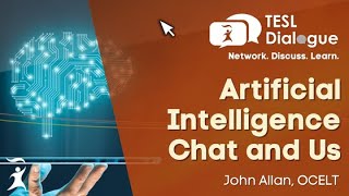 TESL Dialogue: Artificial Intelligence Chat and Us