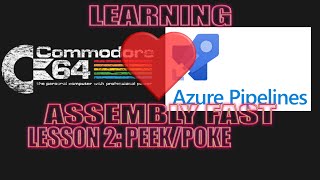 C64 assembly lesson 2: inc and dec plus bonus Azure DevOps pipeline to build C64 apps.