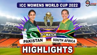 PAK VS SA 9TH MATCH WC HIGHLIGHTS 2022 | PAKISTAN WOMEN vs SOUTH AFRICA WOMEN WORLD CUP HIGHLIGHTS