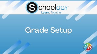 Grade Setup in Schoology