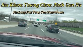 Sia Khamtawng Ciam nuih gen na// Sia Lang Pau Tang thu tuam