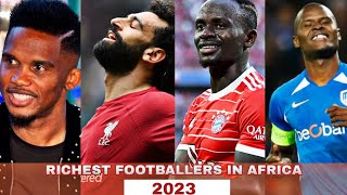 WACHEZAJI 10 MATAJIRI AFRIKA 2024 / Top 10 Richest footballers In Africa 2023.