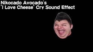 Nikocado Avocado's "I Love Cheese" Crying Sound Effect
