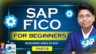 SAP FICO for Beginners: Creating and Managing Business Areas in SAP FICO (Part 8)