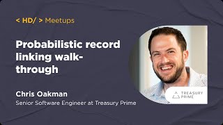 Probabilistic record linking walk-through | Chris Oakman, Treasury Prime