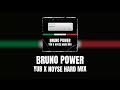 BRUNO POWER (YuB & NOYSE Hard Mix)