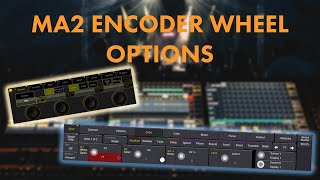 MA2 in a Minute: Encoder Wheel Styles