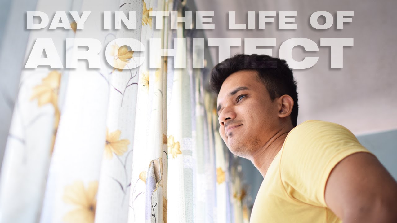A Day In The Life Of Architect Youtube