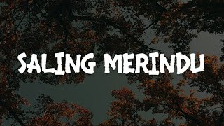 Leon - Saling Merindu (Lirik) | Mix Playlist