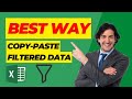 Best Method to Copy and Paste Filtered Data in Excel!