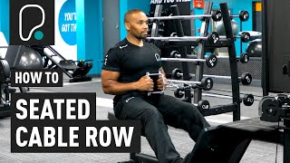 How To Do A Seated Cable Row