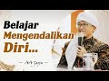 MENGENDALIKAN DIRI ITU PENTING | Aa Gym Senin, 9 September 2024