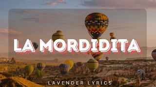 Ricky Martin - La Mordidita (Letra/Lyrics)