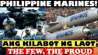 ANG MGA KILABOT NG LAOT | ANG PHILIPPINE MARINES!