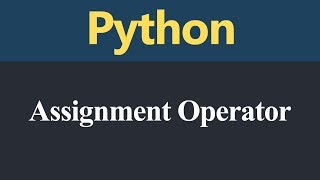 Assignment Operators in Python (Hindi)