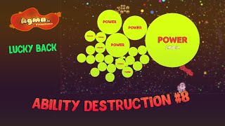 AGMA.IO ABILITY DESTRUCTION #8 / More cool moment's! [ Lucky is BACK ]