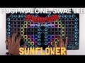 Post Malone x Swae Lee - Sunflower // Launchpad Remix (Spider-Man: Into The Spider-Verse)