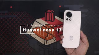 Huawei nova 13 Unboxing and Impressions