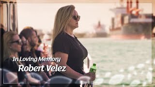 Celebration of Life at Sea In Loving Memory of Robert Velez