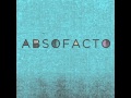 Absofacto - If You Want