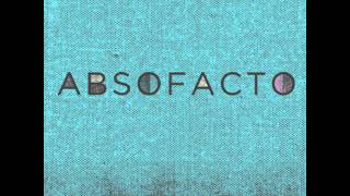 Absofacto - If You Want