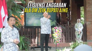 EFISIENSI ANGGARAN ALA OM ZEIN BUPATI AING