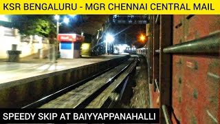 12658 Bangalore - Chennai SF Mail thrashes Baiyyappanahalli at Top speed || INDIAN RAILWAYS