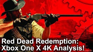 [4K] Red Dead Redemption on Xbox One X - The 4K Remaster You've Been Waiting For!
