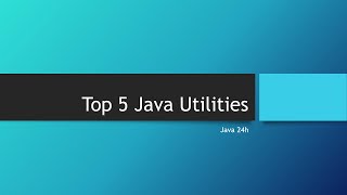 Top 5 Java Utilities