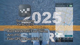 MOD TAXSEE DRIVER 3.25.19 FULL AUTO KONFIRMASI LUAR DALAM || ( GRATIS )