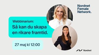 Så kan du skapa en rikare framtid | Nordnet Female Network
