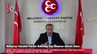 Ahmet Altun: Biz başka milletlere benzemeyiz. Biz Türk Milletiyiz