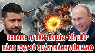 Dấu đầu lòi đuôi: Ukraine tự bắn tên lửa “kết liễu” hàng loạt đại sứ quán thành viên NATO