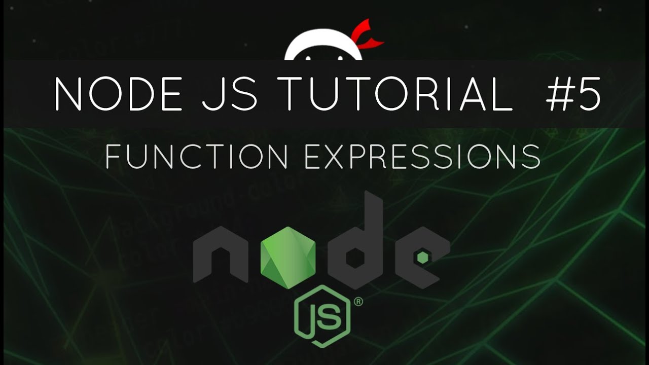 Node JS Tutorial For Beginners #5 - Function Expressions - YouTube