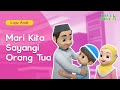 Lagu Anak-Anak | Mari Kita Sayangi Orang Tua | Kartun Anak-Anak Islami | Hafiz & Hafizah