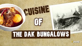 What Is Dak Bungalow Cuisine? | Chicken Dak Bungalow | Foodie Trivia | The Foodie